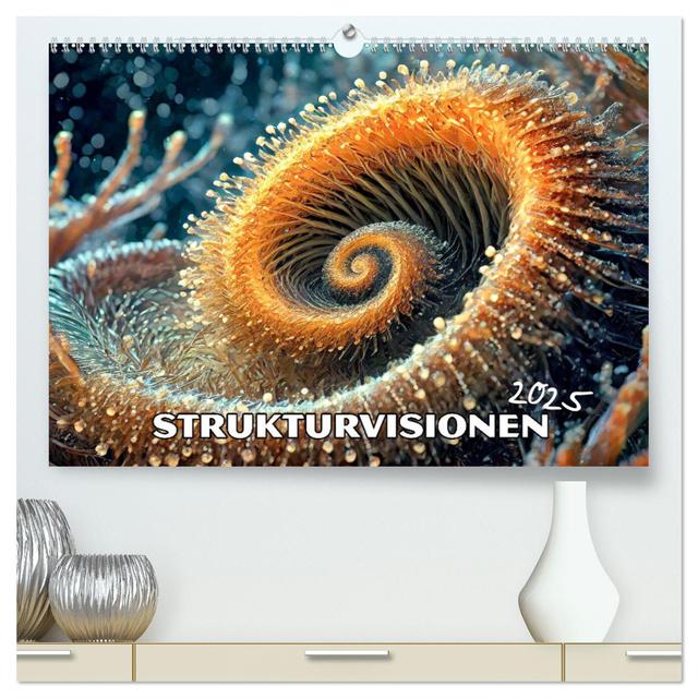 Strukturvisionen (hochwertiger Premium Wandkalender 2025 DIN A2 quer), Kunstdruck in Hochglanz