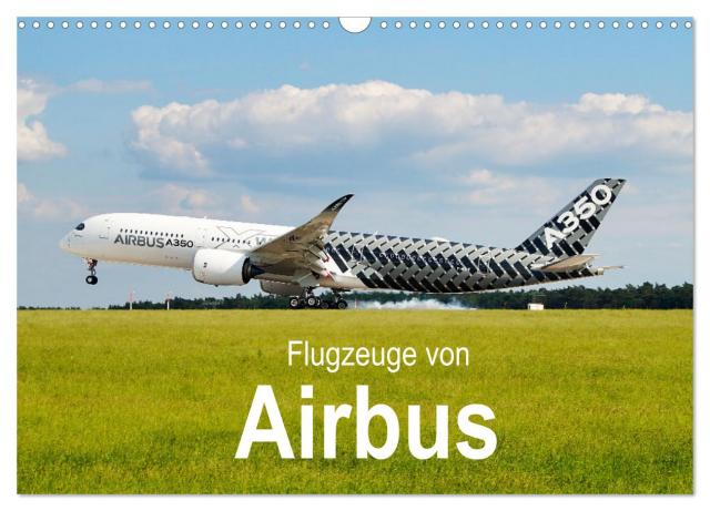 Flugzeuge von Airbus (Wandkalender 2025 DIN A3 quer), CALVENDO Monatskalender