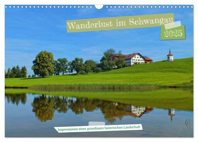 Wanderlust im Schwangau - Impressionen einer grandiosen bayerischen Landschaft (Wandkalender 2025 DIN A3 quer), CALVENDO Monatskalender