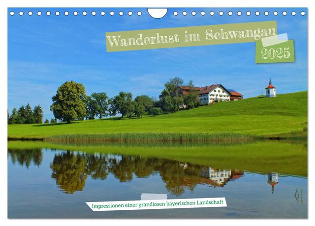 Wanderlust im Schwangau - Impressionen einer grandiosen bayerischen Landschaft (Wandkalender 2025 DIN A4 quer), CALVENDO Monatskalender