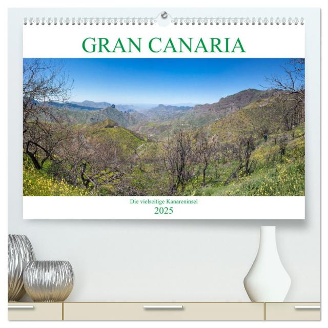 Gran Canaria - Die vielseitige Kanareninsel (hochwertiger Premium Wandkalender 2025 DIN A2 quer), Kunstdruck in Hochglanz