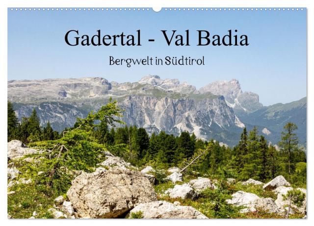Gadertal - Val Badia (Wandkalender 2025 DIN A2 quer), CALVENDO Monatskalender