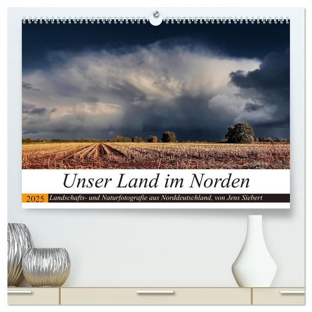 Unser Land im Norden (hochwertiger Premium Wandkalender 2025 DIN A2 quer), Kunstdruck in Hochglanz