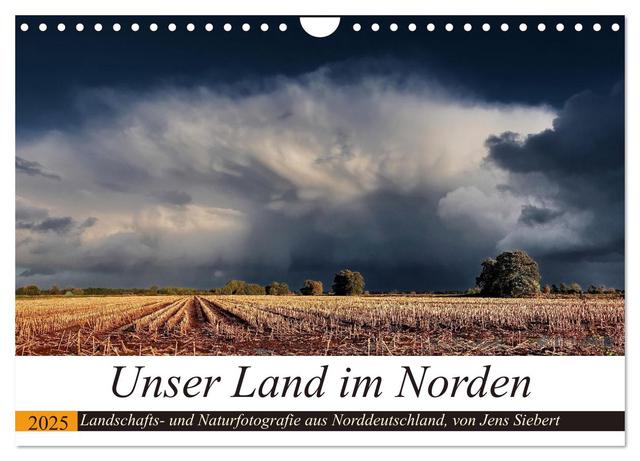Unser Land im Norden (Wandkalender 2025 DIN A4 quer), CALVENDO Monatskalender