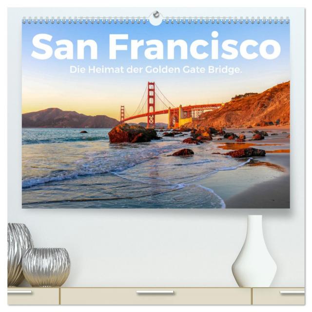 San Francisco - Die Heimat der Golden Gate Bridge. (hochwertiger Premium Wandkalender 2025 DIN A2 quer), Kunstdruck in Hochglanz