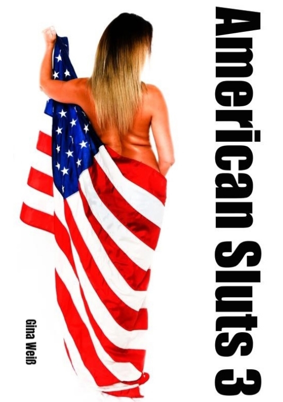 American Sluts 3