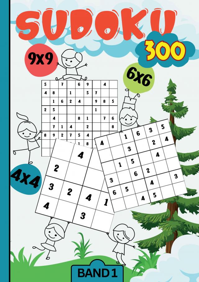 Sudoku Kids- 300 Sudoku für Kinder ab 6-8 Jahren