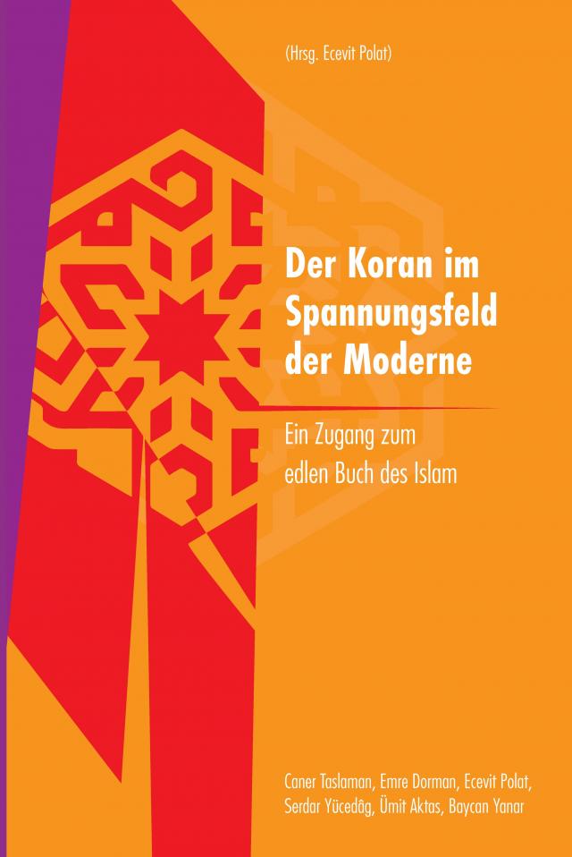Der Koran im Spannungsfeld der Moderne