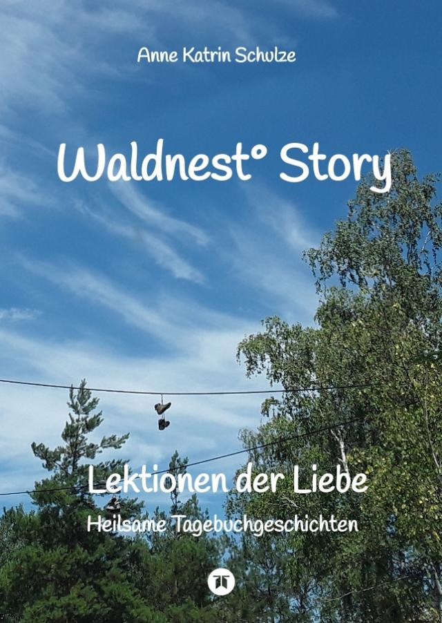 Waldnest° Story