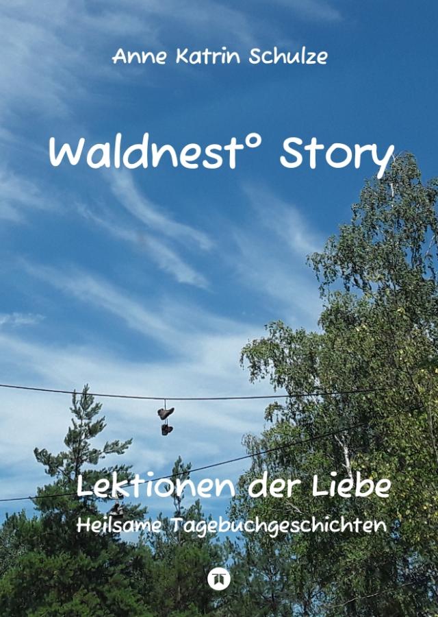 Waldnest° Story