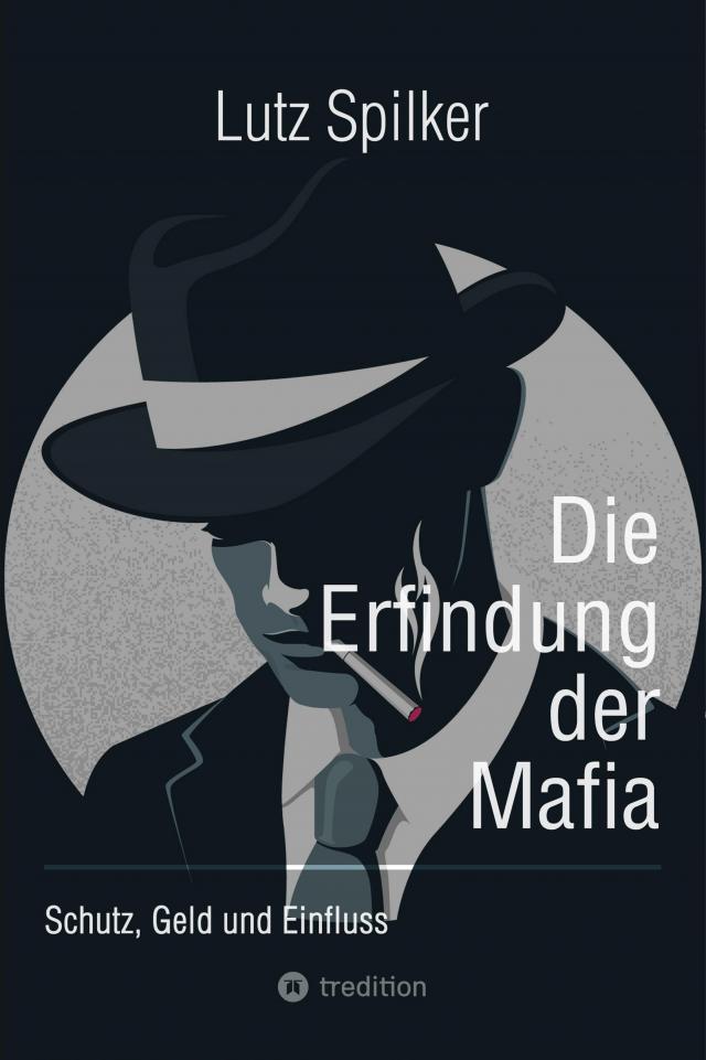 Die Erfindung der Mafia