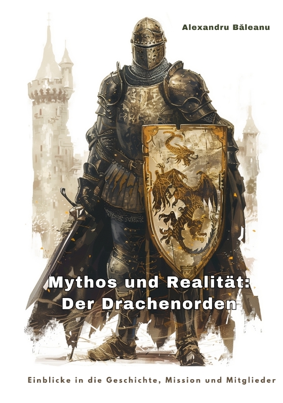 Mythos und Realität: Der Drachenorden