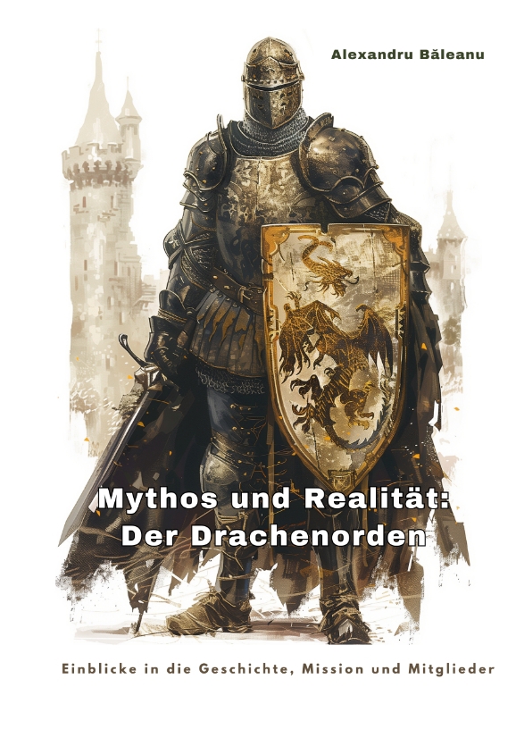 Mythos und Realität: Der Drachenorden