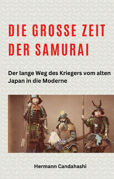 Die große Zeit der Samurai