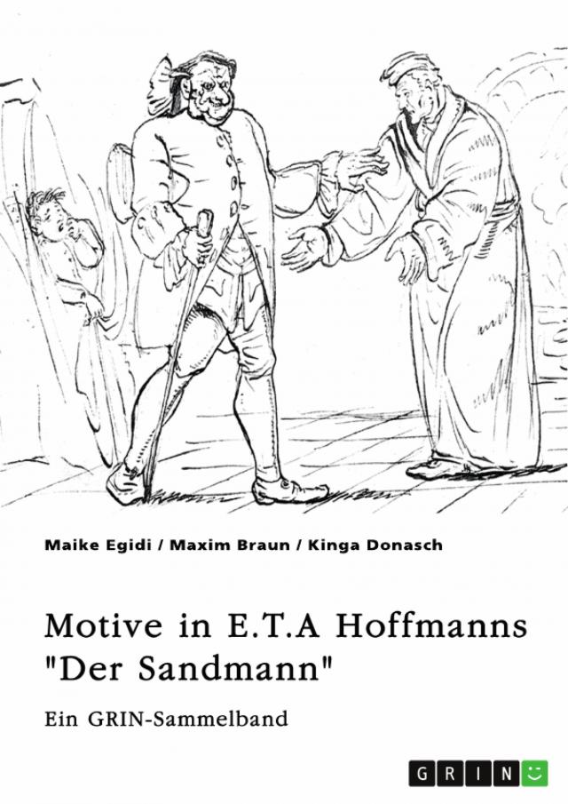 Motive und Erzählstrategien in E.T.A Hoffmanns 