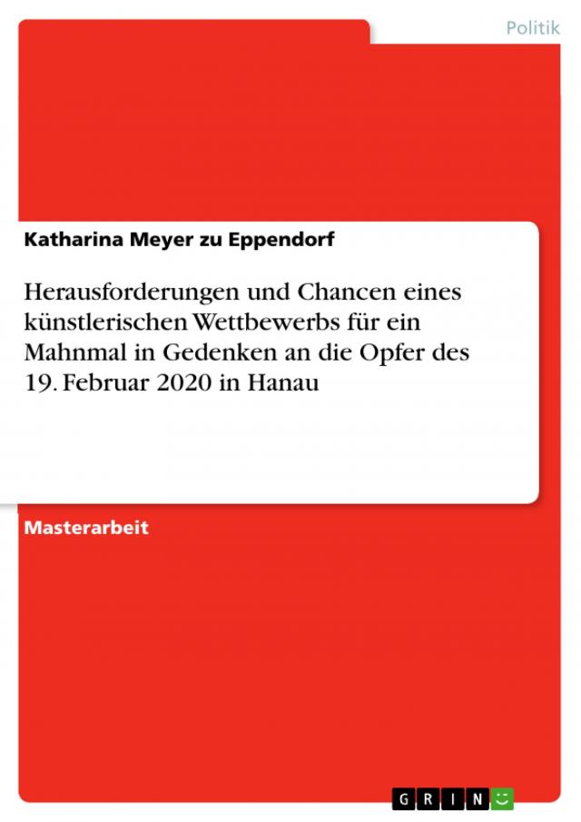 Herausforderungen und Chancen eines künstlerischen Wettbewerbs für ein Mahnmal in Gedenken an die Opfer des 19. Februar 2020 in Hanau