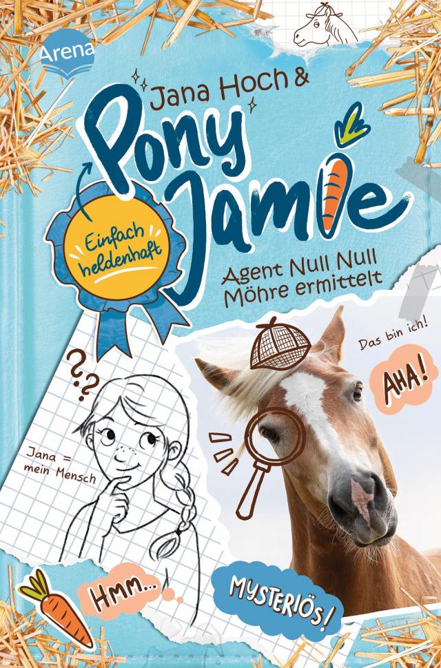 Pony Jamie – Einfach heldenhaft! (2). Agent Null Null Möhre ermittelt