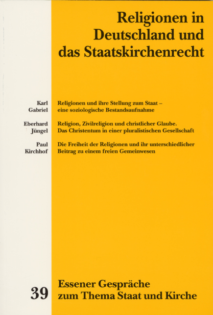 Essener Gespräche zum Thema Staat und Kirche / Religionen in Deutschland und das Staatskirchenrecht