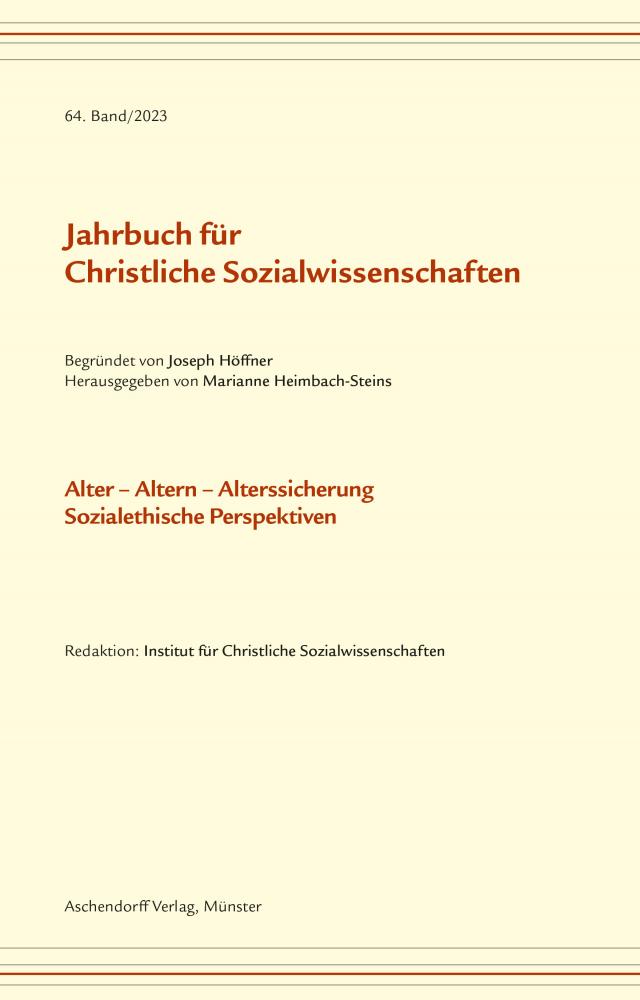 Jahrbuch für christliche Sozialwissenschaften / Jahrbuch für Christliche Sozialwissenschaft, Band 64/2023