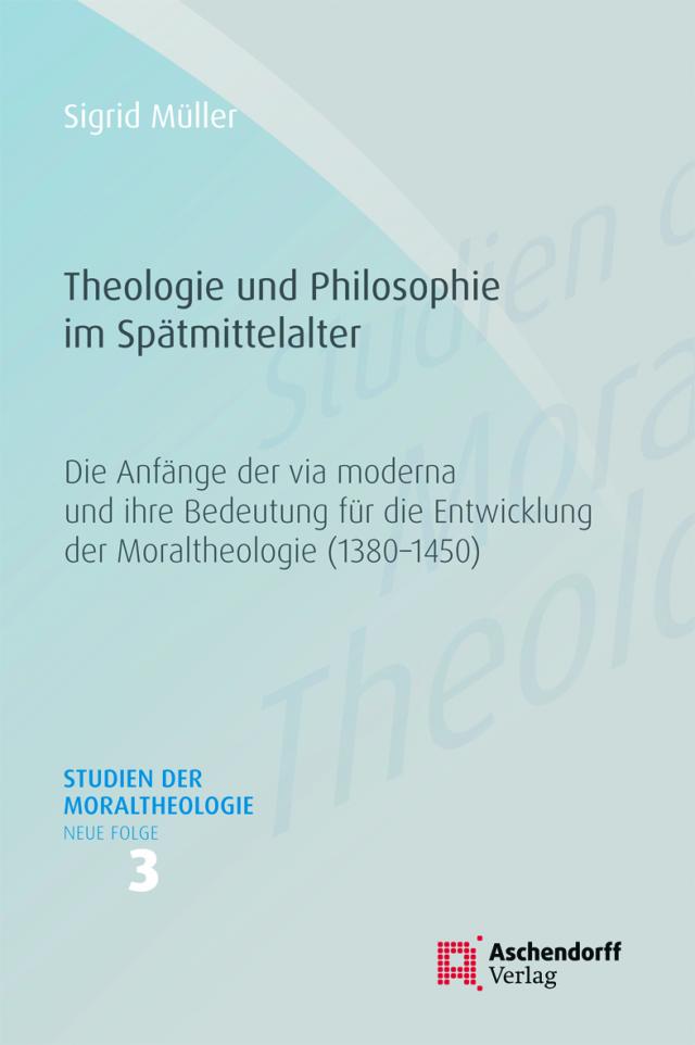 Theologie und Philosophie im Spätmittelalter