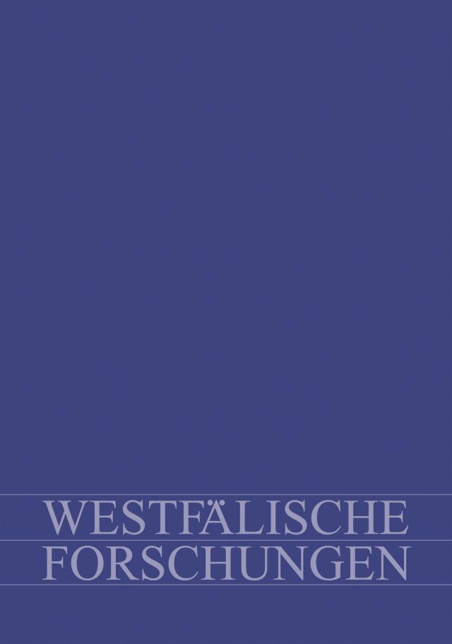 Westfälische Forschungen. Zeitschrift des Westfälischen Instituts für Regionalgeschichte des Landschaftsverbandes Westfalen-Lippe. Themenschwerpunkt: Migration und Gesellschaft seit dem 18. Jahrhundert