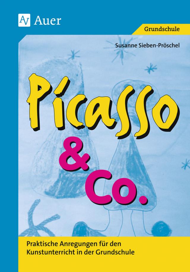 Picasso & Co.. Bd.1