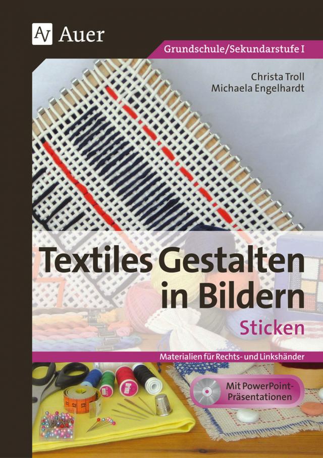 Textiles Gestalten in Bildern: Sticken, m. 1 CD-ROM
