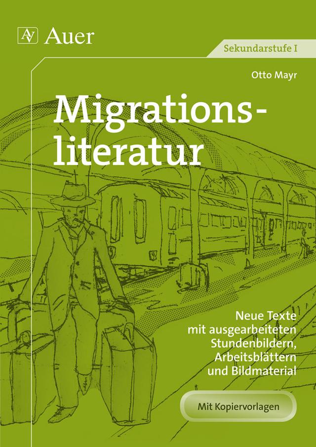 Migrationsliteratur - Neue Texte mit ausgearbeiteten Stundenbildern, Arbeitsblättern und Bildmaterial
