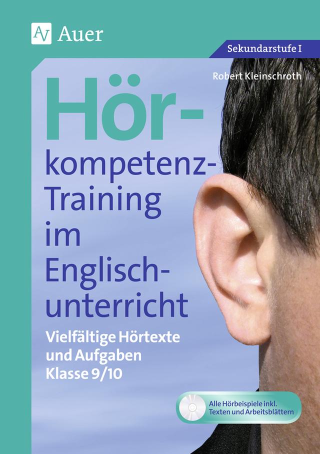 Hörkompetenz-Training im Englischunterricht 9-10, m. 1 CD-ROM