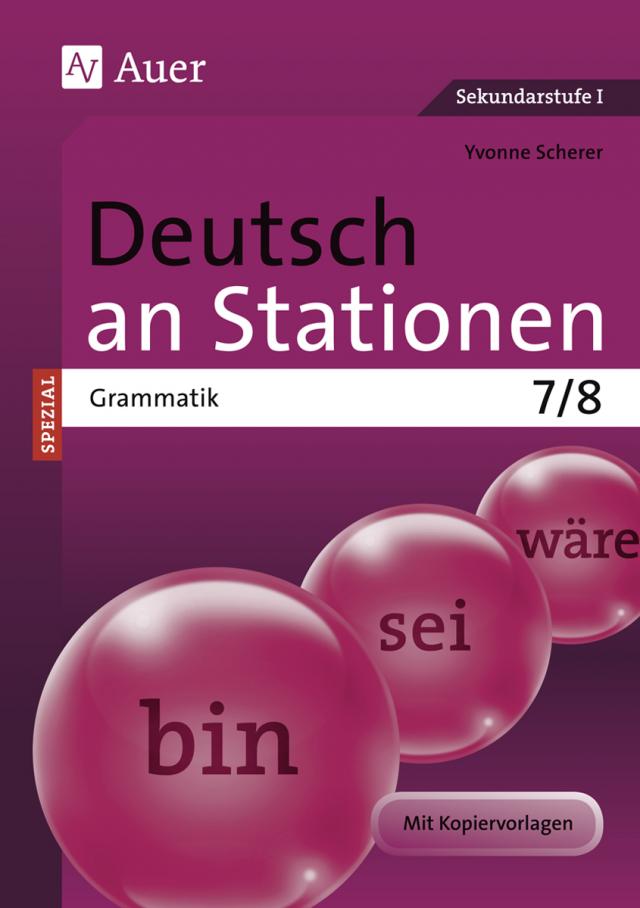 Deutsch an Stationen SPEZIAL - Grammatik 7/8