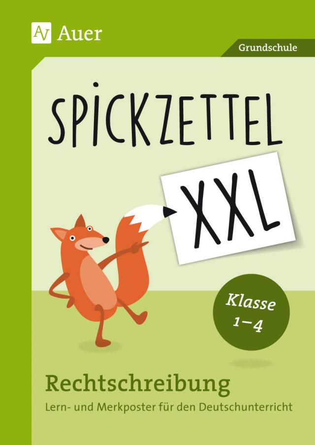 Spickzettel XXL - Rechtschreibung Lern- und Merkposter für den Deutschunterricht - Klasse 1-4