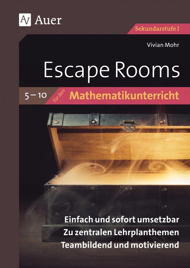 Escape Rooms für den Mathematikunterricht 5-10