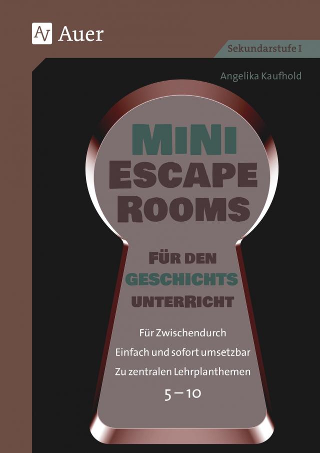 Mini-Escape Rooms für den Geschichtsunterricht
