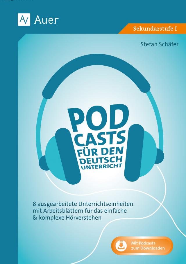 Podcasts für den Deutschunterricht 5-10