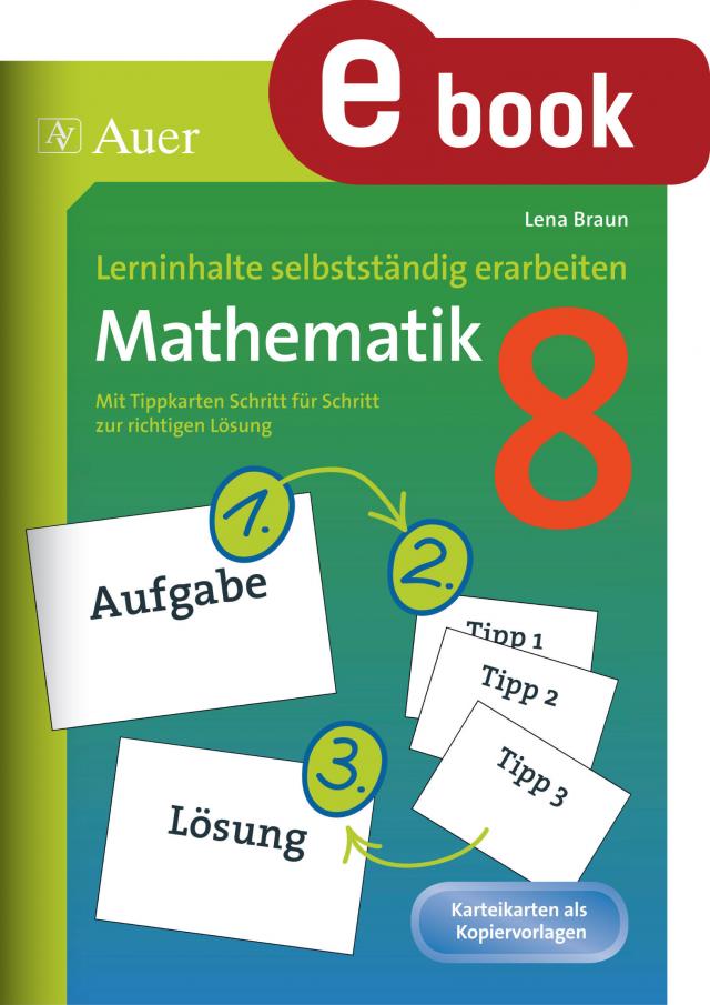 Lerninhalte selbstständig erarbeiten Mathematik 8