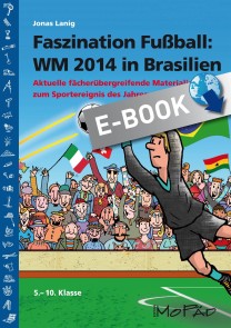 Faszination Fußball Spezial: WM 2014 in Brasilien