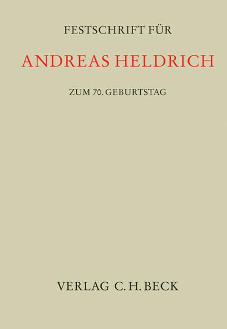 Festschrift für Andreas Heldrich zum 70. Geburtstag