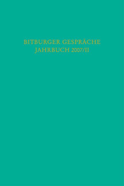 Bitburger Gespräche Jahrbuch 2007/II