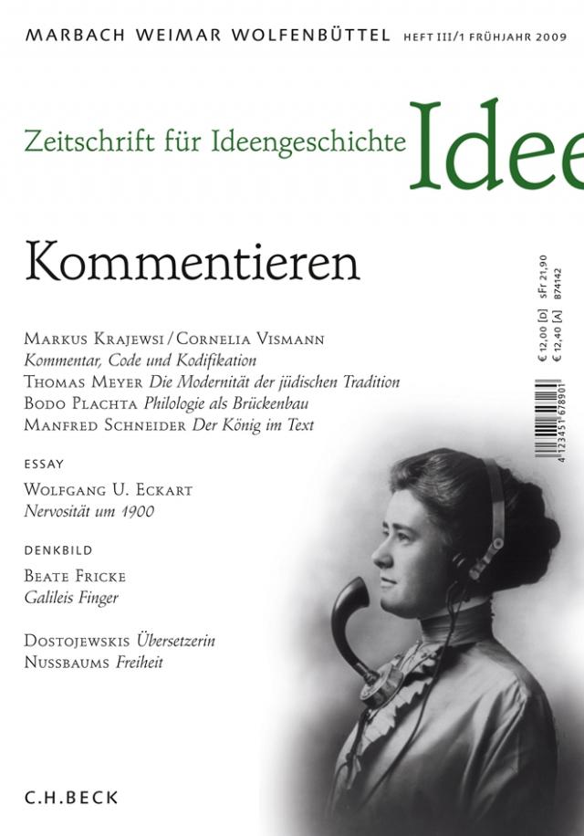 Zeitschrift für Ideengeschichte Heft III/1 Frühjahr 2009: