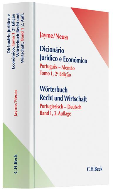 Wörterbuch Recht und Wirtschaft Band I: Portugiesisch - Deutsch