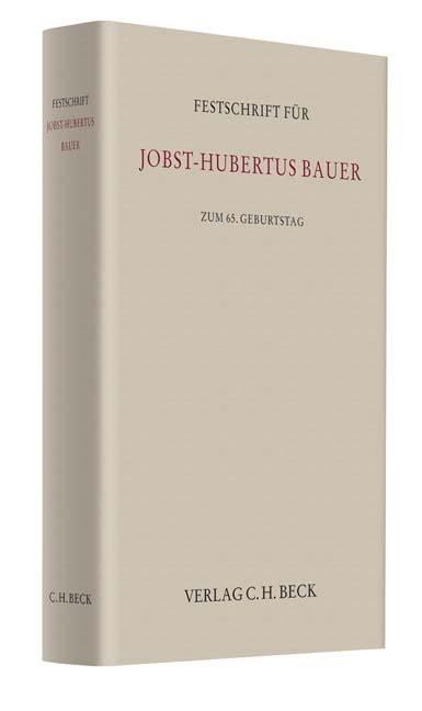 Festschrift für Jobst-Hubertus Bauer