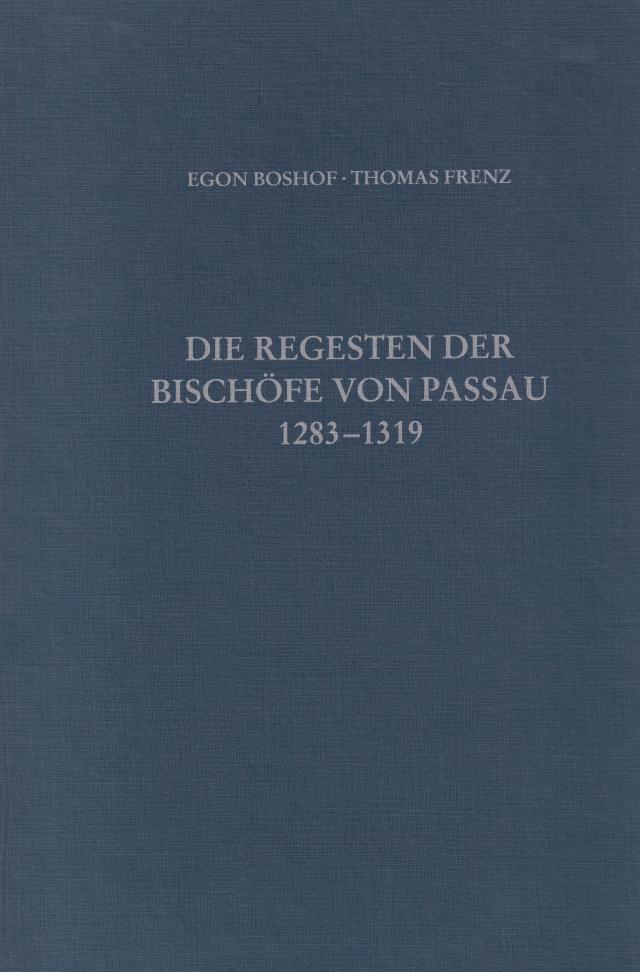 Die Regesten der Bischöfe von Passau Bd. IV: 1283-1319