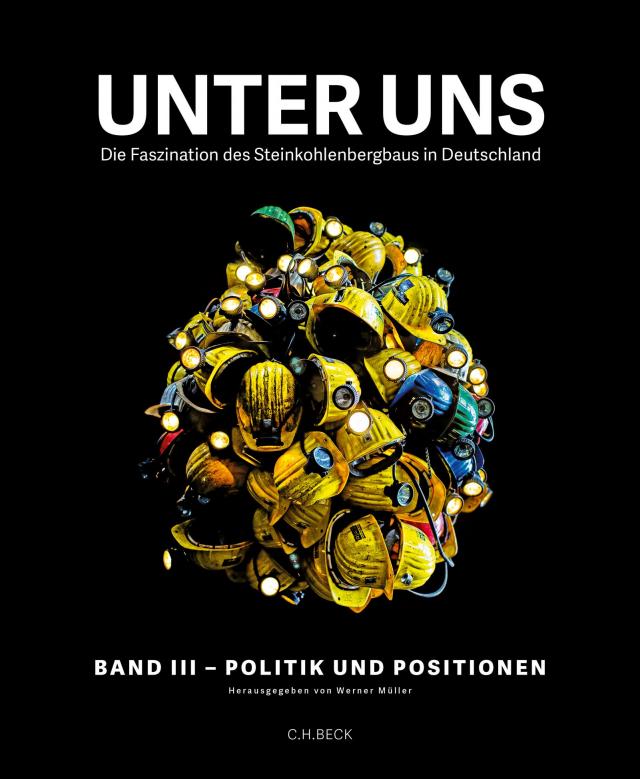 Unter uns Band III: Politik und Positionen
