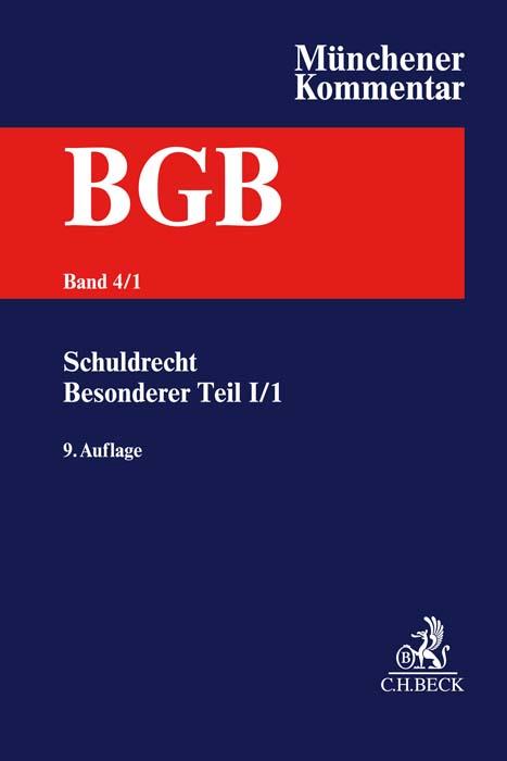 Münchener Kommentar zum Bürgerlichen Gesetzbuch Bd. 4: Schuldrecht - Besonderer Teil I, 1. Halbband: §§ 433-480, CISG