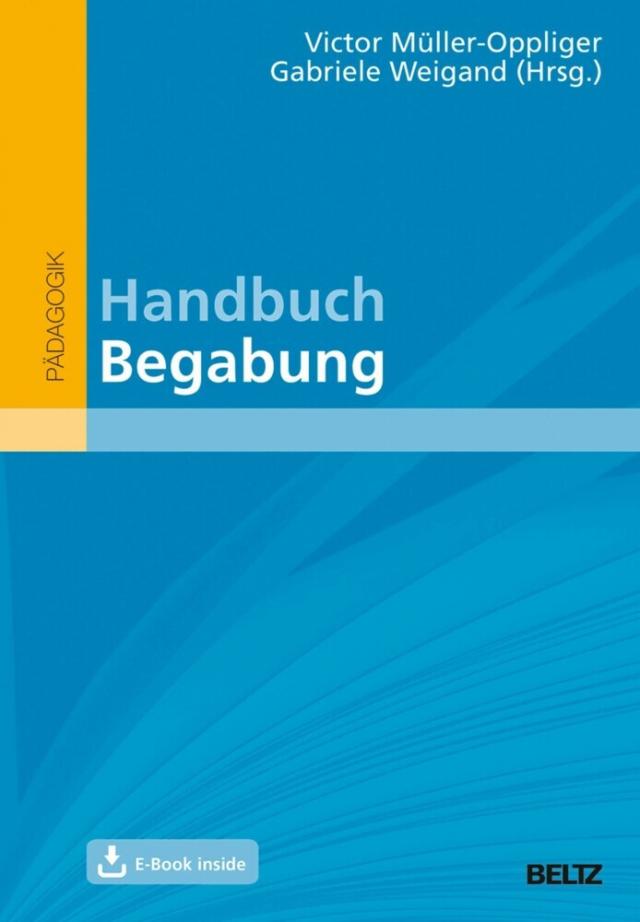 Handbuch Begabung Hochbegabung und pädagogische Praxis  