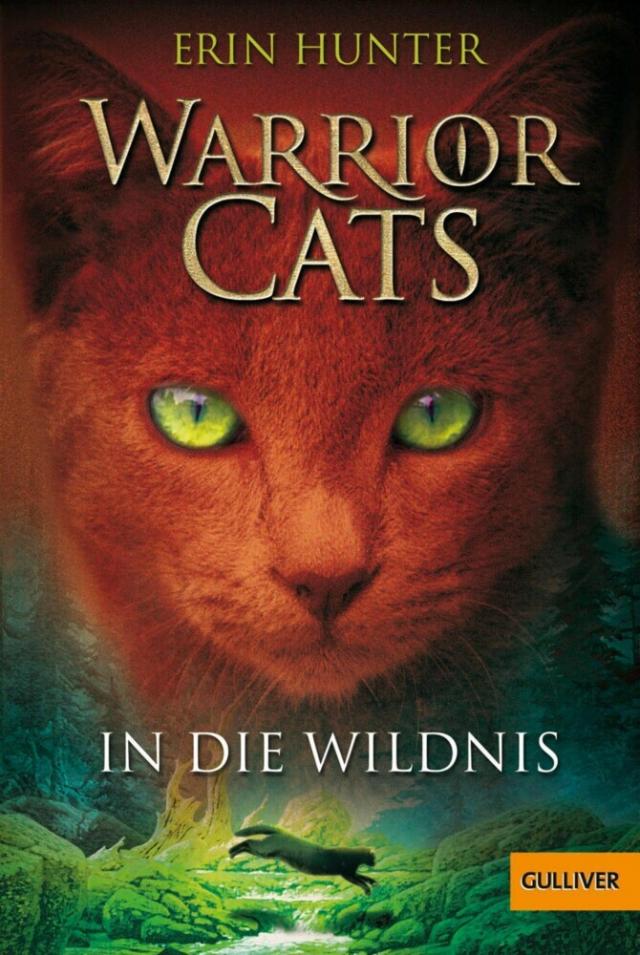 Warrior Cats. In die Wildnis Warrior Cats  