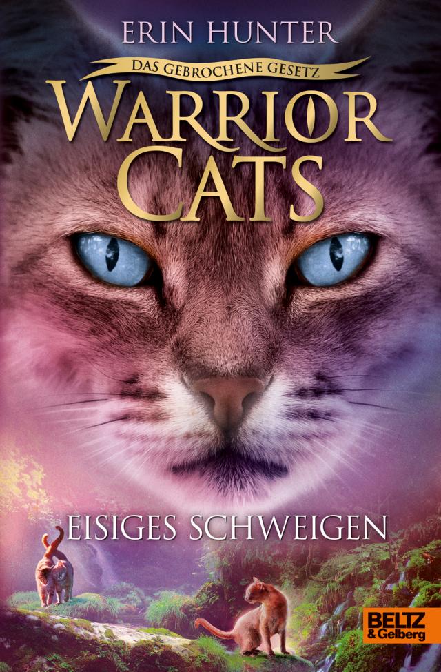 Warrior Cats - Das gebrochene Gesetz. Eisiges Schweigen