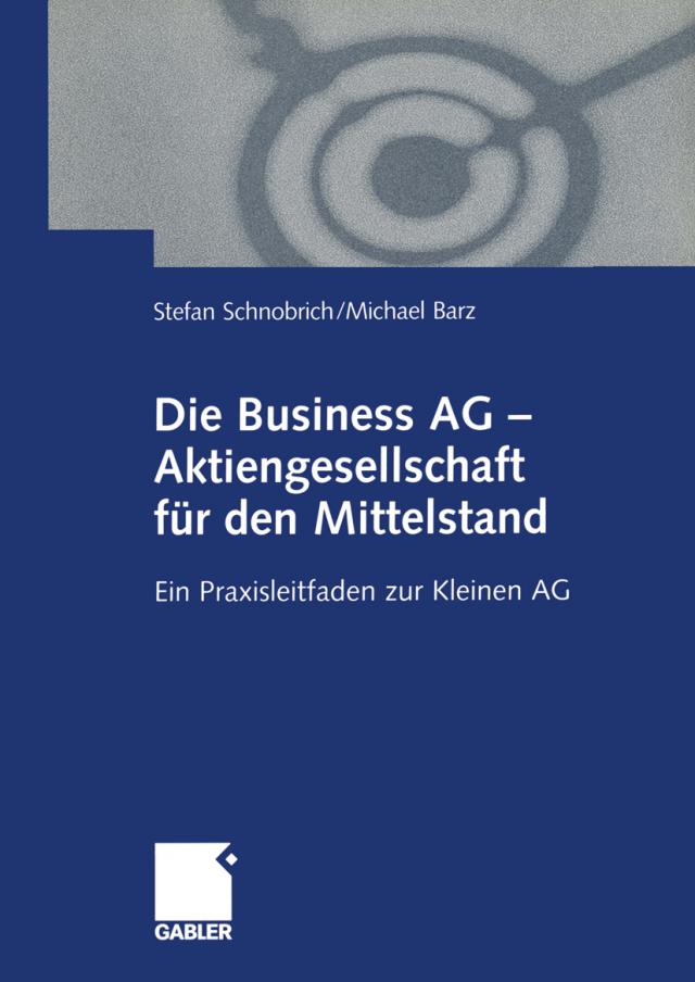 Die Business AG — Aktiengesellschaft für den Mittelstand