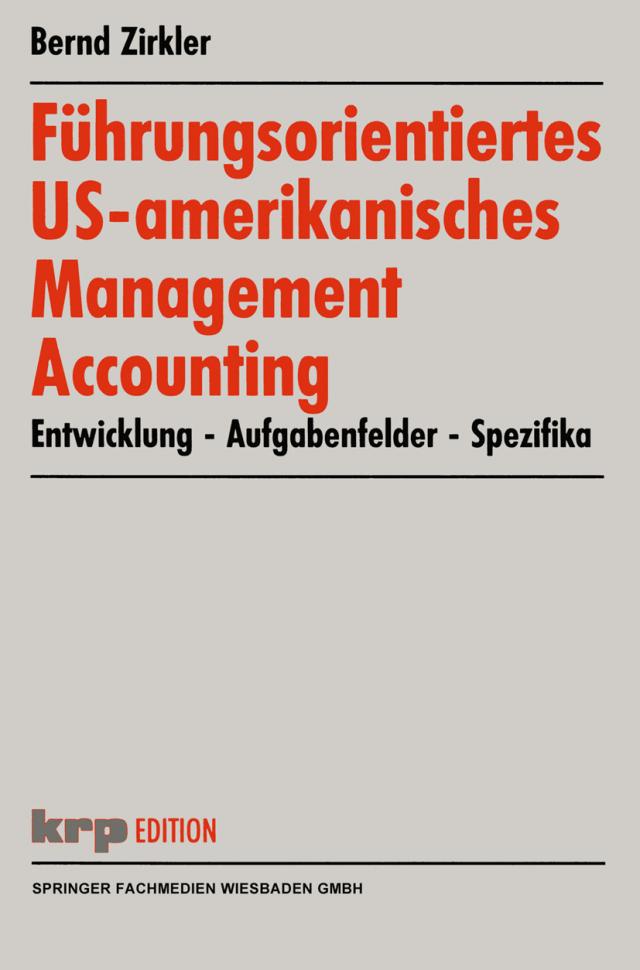 Führungsorientiertes US-amerikanisches Management Accounting