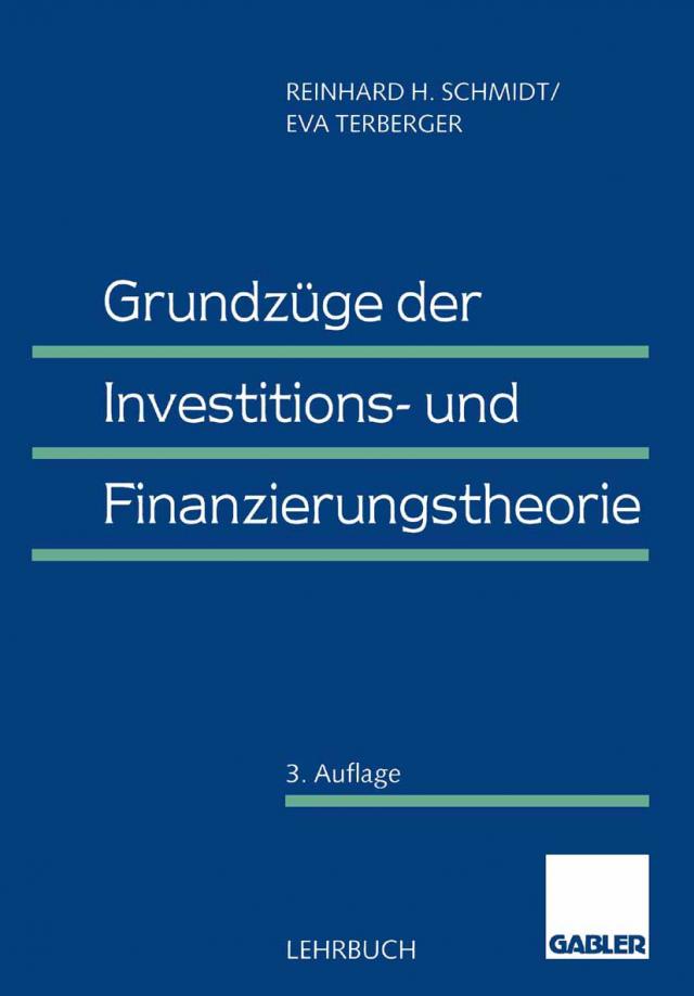 Grundzüge der Investitions- und Finanzierungstheorie